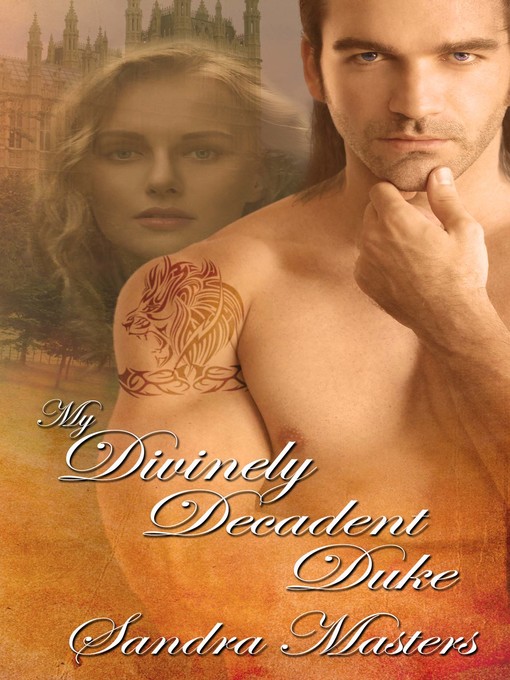 Cover image for My Divinely Decadent Duke